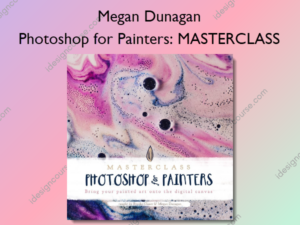 Photoshop for Painters: MASTERCLASS