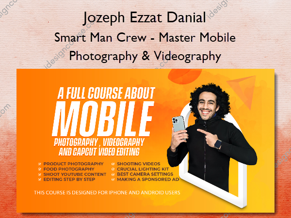Smart Man Crew – Master Mobile Photography & Videography
