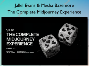 The Complete Midjourney Experience