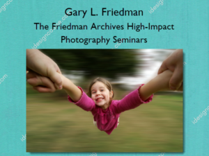 The Friedman Archives High-Impact Photography Seminars
