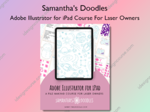 Adobe Illustrator for iPad Course For Laser Owners