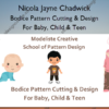 Bodice Pattern Cutting & Design For Baby, Child & Teen