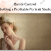 Building a Profitable Portrait Studio