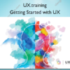 Getting Started with UX