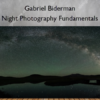 Night Photography Fundamentals