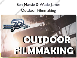 Outdoor Filmmaking