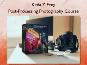 Post-Processing Photography Course