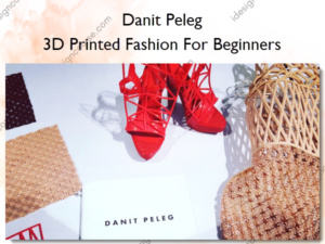 3D Printed Fashion For Beginners