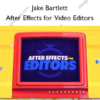 After Effects for Video Editors