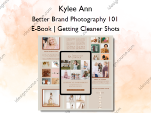 Better Brand Photography 101 E-Book | Getting Cleaner Shots