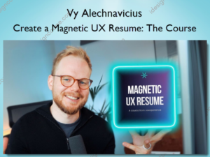 Create a Magnetic UX Resume: The Course