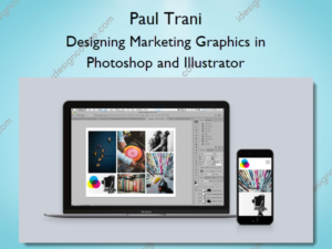 Designing Marketing Graphics in Photoshop and Illustrator