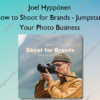 How to Shoot for Brands – Jumpstart Your Photo Business