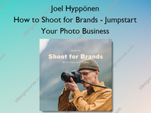 How to Shoot for Brands – Jumpstart Your Photo Business