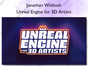 Unreal Engine for 3D Artists