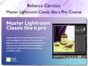 Master Lightroom Classic like a Pro Course