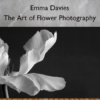 The Art of Flower Photography